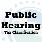 Tax Classification Hearing